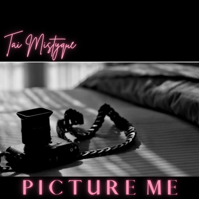 Picture Me (feat. Tae the Don) - Single