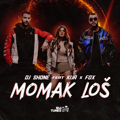 Momak Loš (feat. Kija & Fox) - Single