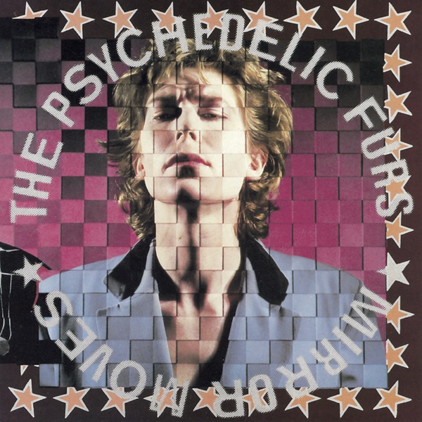 Mirror Moves - The Psychedelic Furs