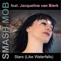 Stars (Like Waterfalls) [feat. Jacqueline Van Bierk] - Single - Smash Mob