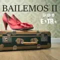 Bailemos II