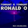 Tonight Is Tonight - Single (feat. Dr. Ring Ding) - Single