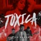 Toxica - Estilo Noreste lyrics