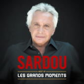 Les grands moments : Best of Sardou - Michel Sardou Cover Art