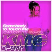 Somebody To Touch Me (Kevin McKay Extended Remix) artwork