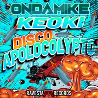 Disco Apolocolypto - Single - Keoki & OnDaMiKe
