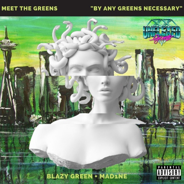 By Any Greens Necessary