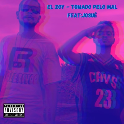 Tomado pelo Mal (feat. Josué) - Single