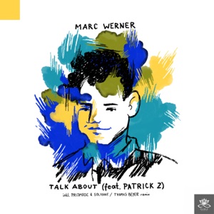 Talk About (feat. Patrick Z) - EP