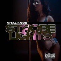 Strobe Lights - Single - Vital Knox