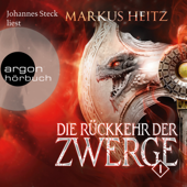 Die Rückkehr der Zwerge, Band 1 - Markus Heitz