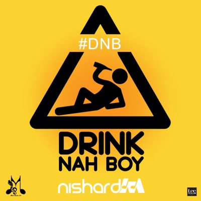 Drink Nah Boy - Single