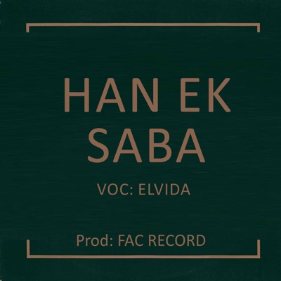 ELVIDA - HAN EK SABA