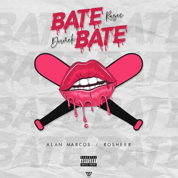 Bate Bate (feat. Dormek Dj, Rosheer & Alan Marcos)