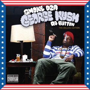 George Kush da Button: Deluxe Edition