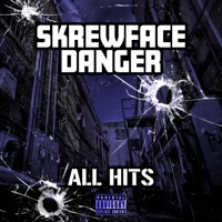 ALL HITS - Skrewface Danger