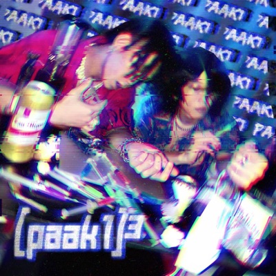 啪啪啪 Paak1³ (Prod. Zacuri) (feat. Teddy Beer) - Single