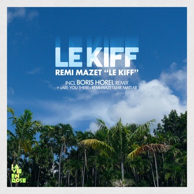 Le Kiff - Single