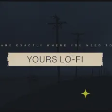 Listen to Yours lo-fi, watch music videos, read bio, see tour dates & more!