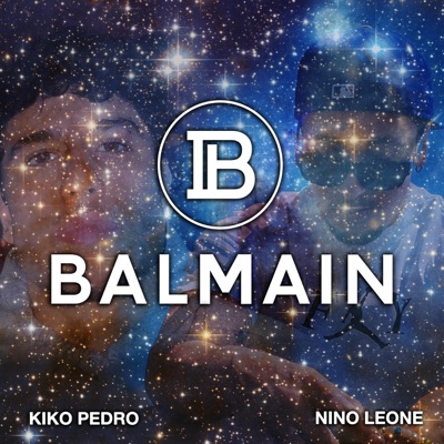 Balmain (feat. Kiko Pedro) - Single