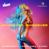 Whenever, Wherever - Single, 2021