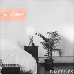 To Dream (Instrumentals) - EP - Timeflies