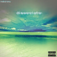 d i s s o c i a t e - EP - MelloDrama