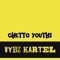 Ghetto Youths - Single