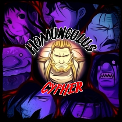 Homunculus Cypher (feat. Reyny Daze, Reckless Mind, Canela Deya, Diggz Da Prophecy, GhostChildX, Shadowknight Music & Jixplosion) - Single