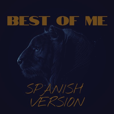 Best Of Me (Spanish Version) [Cover] - Single