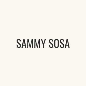 Sammy Sosa (feat. Dev the Enigma)