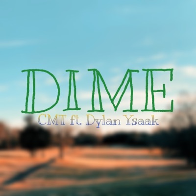 Dime (feat. Dylan Ysaak) - Single