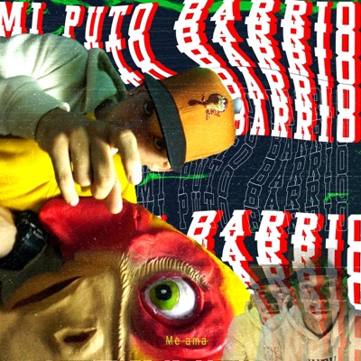 Mi Puto Barrio Me Ama - Single