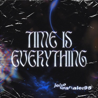 Time Is Everything