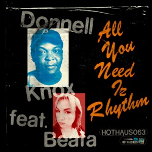 All You Need Iz Rhythm - Single