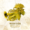 Mezclansa - Yasser Tejeda