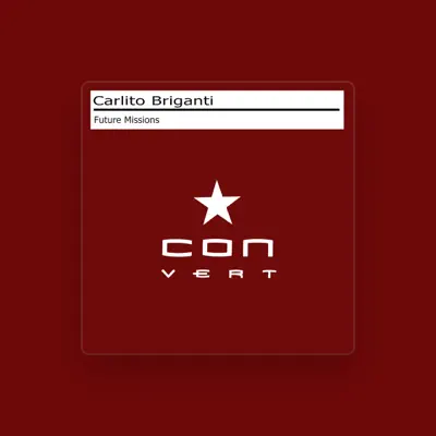 Listen to Carlito Briganti, watch music videos, read bio, see tour dates & more!