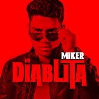 Mi Diablita - Single - Miker