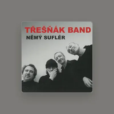 Listen to Třešňák Band, watch music videos, read bio, see tour dates & more!
