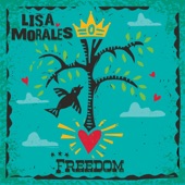 Lisa Morales - Freedom