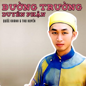 Đường Trường Duyên Phận