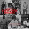 Fast Life In the Projects