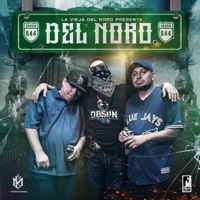 Del Noro (feat. Elote el Barbaro, Ruffian De Yostailingo & Kafe con Leshe) - Single - La Vieja del Noro