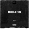 Drill'in - Lil Jo lyrics