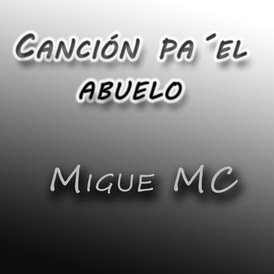 Canción pa' el ABUELO (Versión extendida) - Single