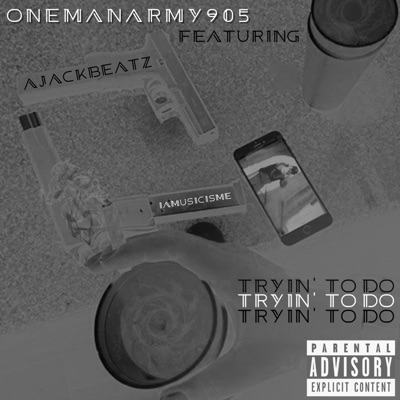 Tryin' to do (feat. AjackBeats) - Single
