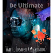 Way To Heaven (Amapiano) artwork
