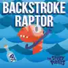 Backstroke Raptor
