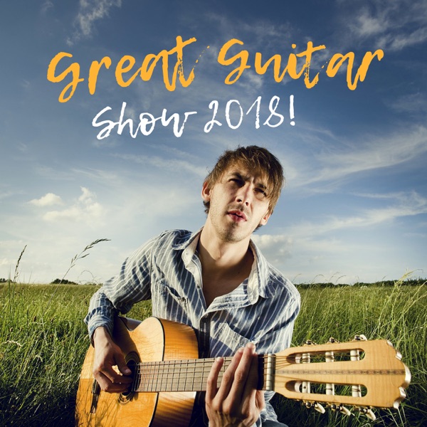 Great Guitar Show 2018!