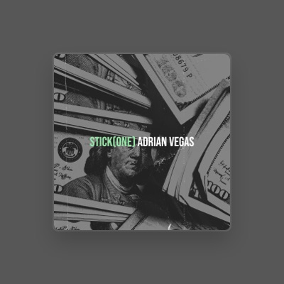 Listen to Adrian Vegas, watch music videos, read bio, see tour dates & more!